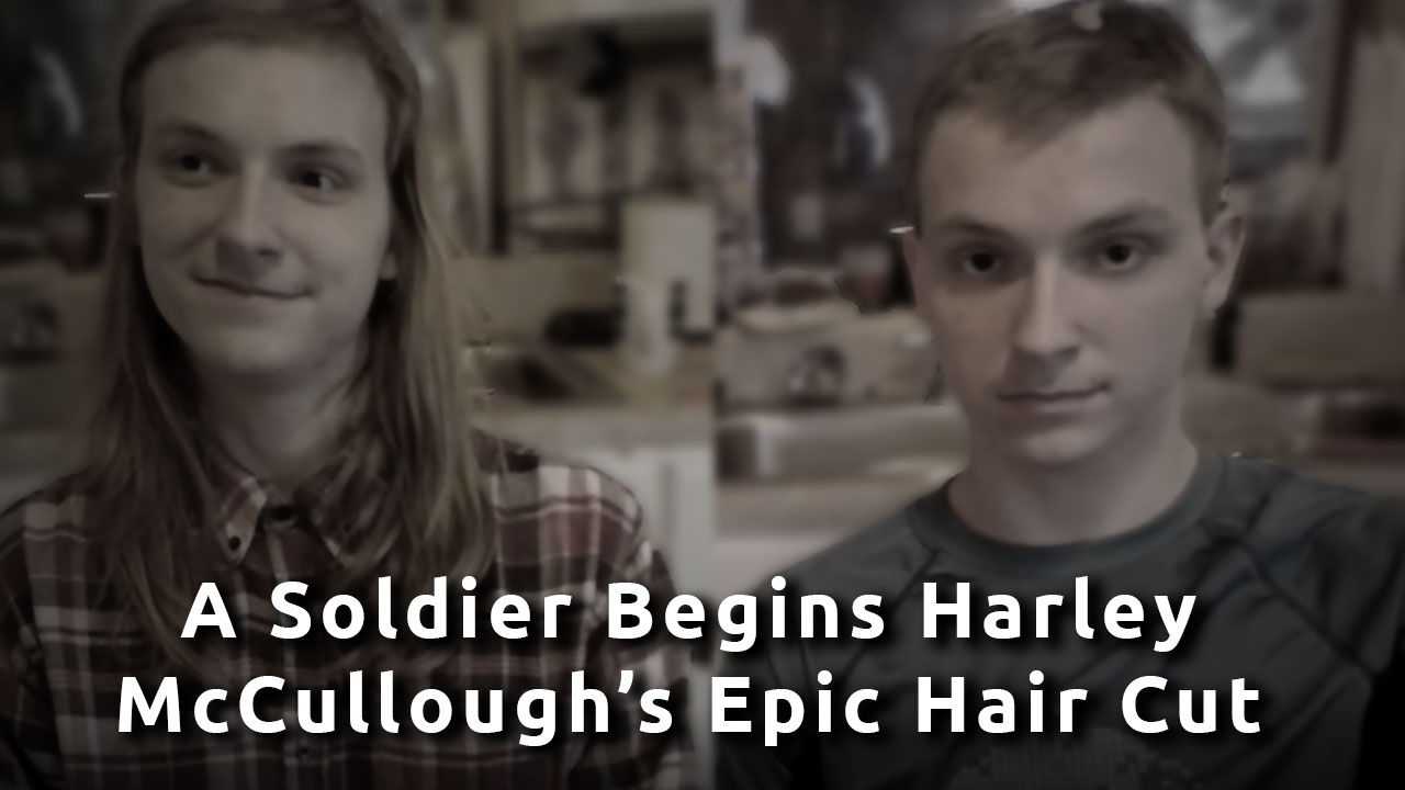 A-Soldier-Begins-Harley-McCullough-Epic-Hair-Cut1